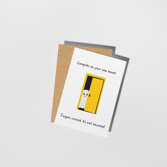 Congrats on Your New Home – Fingers Crossed It’s Not Haunted! Funny Ghost Card - PulpKo