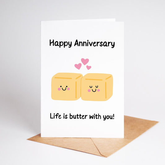 Life is Butter With You – Funny Anniversary Card, Cute Food Pun, for Partner or Spouse - PulpKo