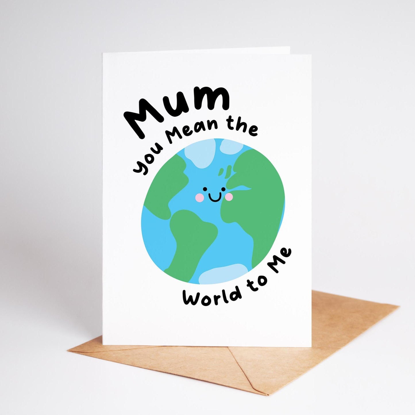 Mum You Mean the World to Me / Us, Birthday Card for Mum, Mother's Day Card - PulpKo