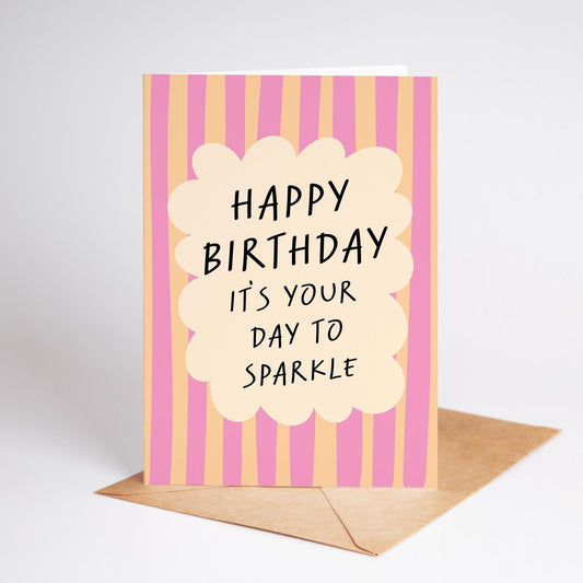 It's Your Day to Sparkle Birthday Card, Pink Striped Birthday Card for Her, Best Friend, Sister, Mum - PulpKo