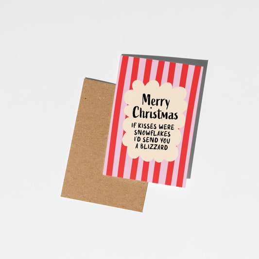 Christmas Love Card; If Kisses Were Snowflakes I’d Send You a Blizzard - PulpKo