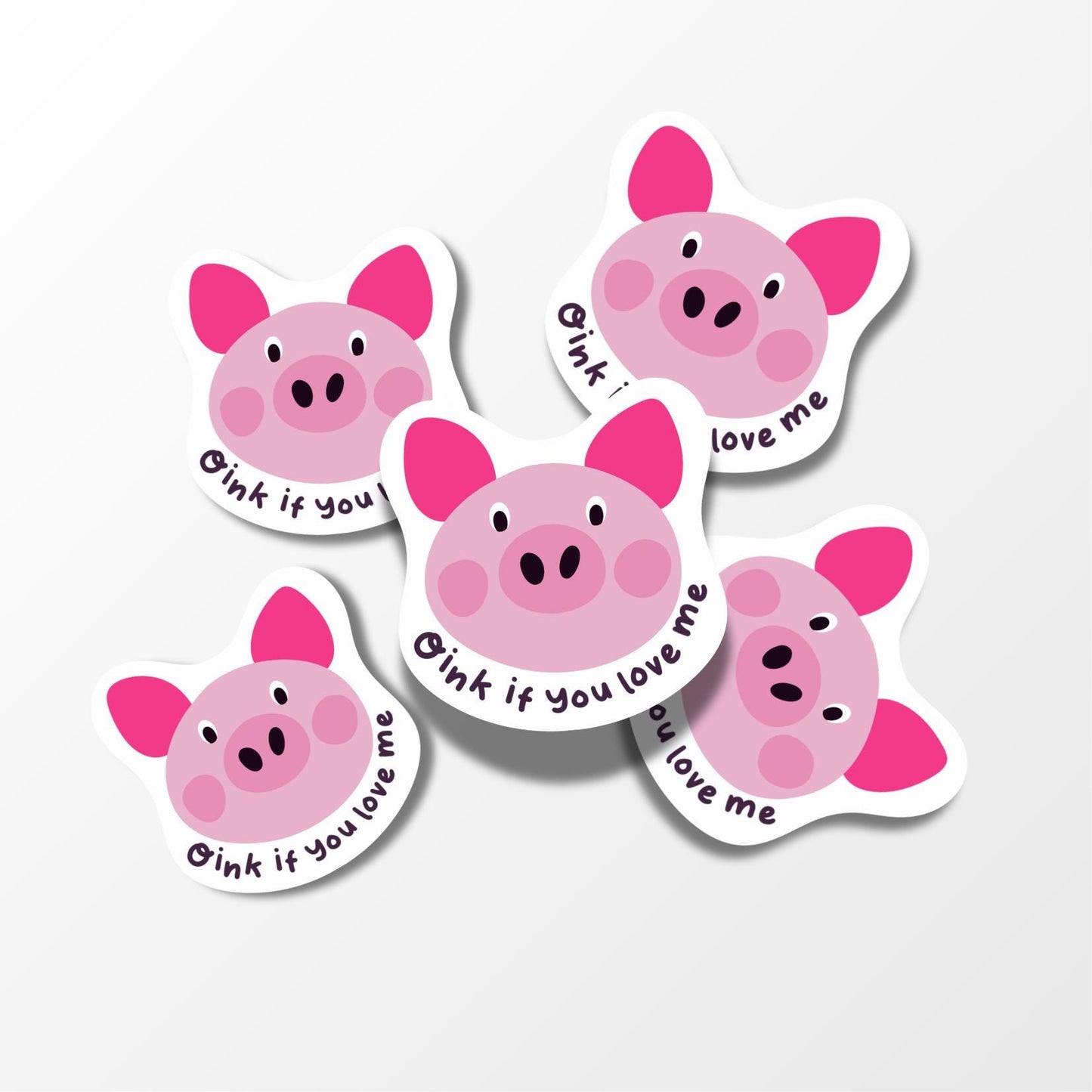 Oink If You Love Me Sticker – Cute Pig Vinyl Sticker - PulpKo