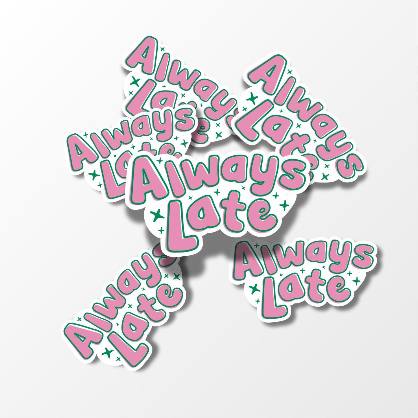 Always Late Sticker - PulpKo