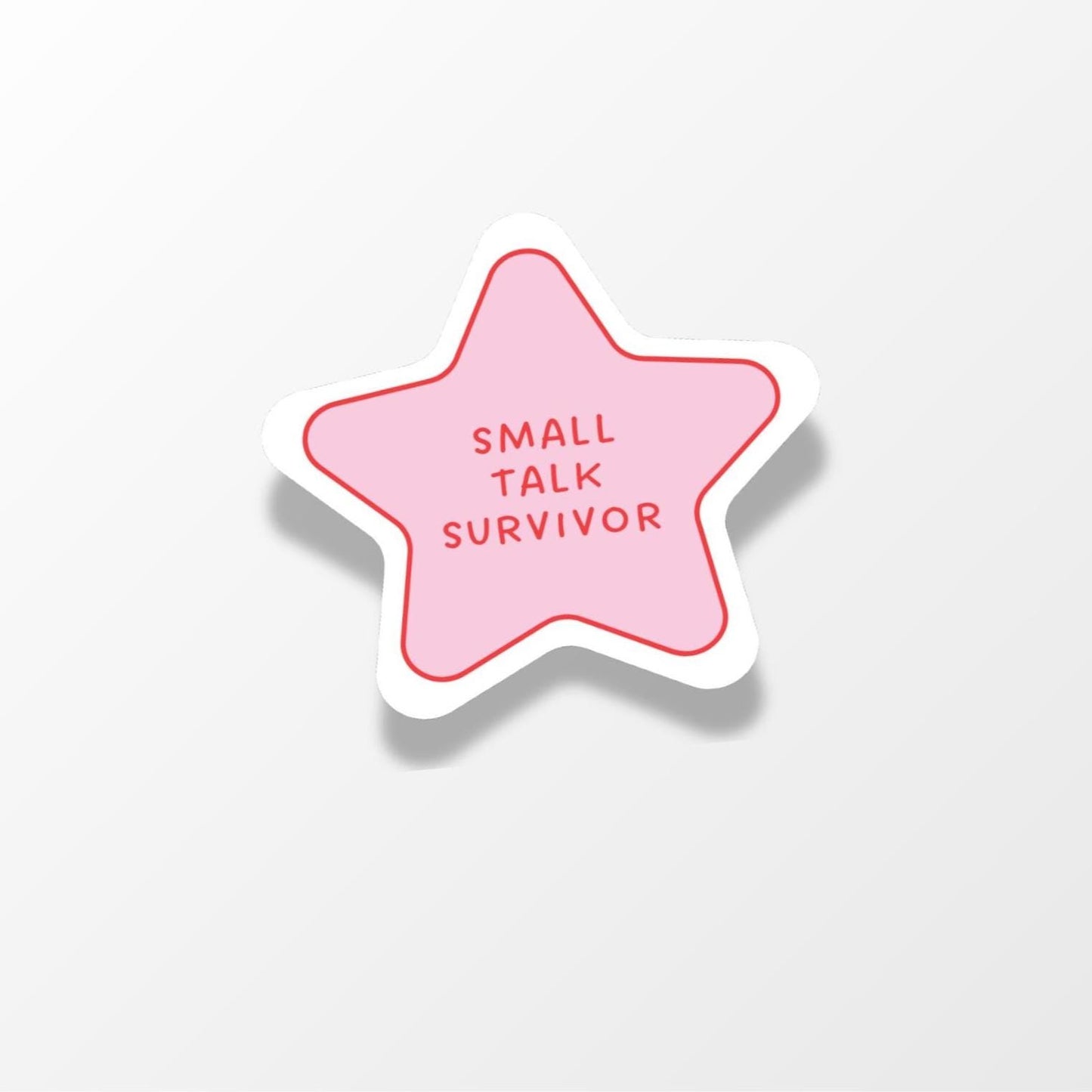 Small Talk Survivor Sticker - PulpKo