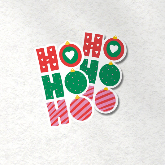 Ho Ho Ho Sticker; Christmas Bauble Vinyl Sticker - PulpKo
