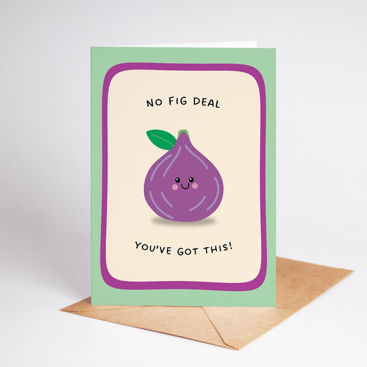 No Fig Deal Good Luck Card - PulpKo