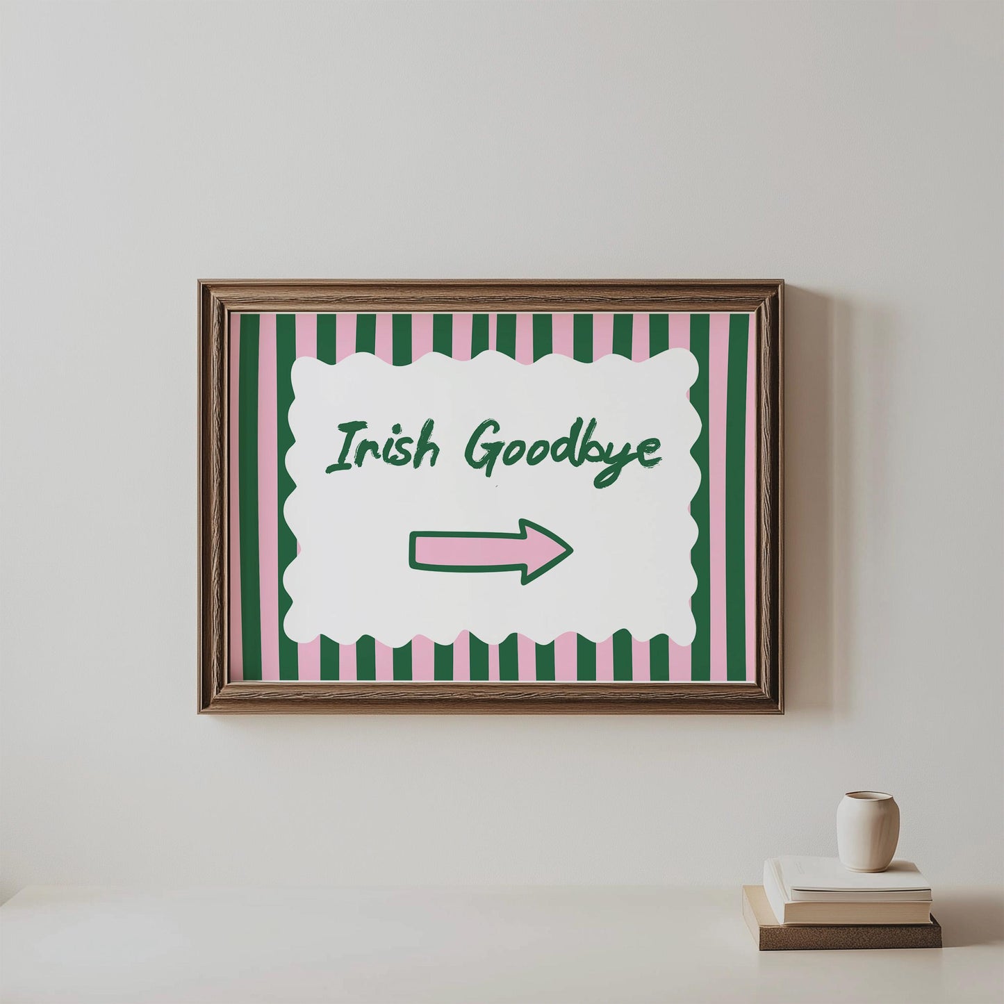 Irish Goodbye Art Print, Funny Irish Wall Art, Green Pink Stripe Print, Witty Quote Print for Home, Gift for Irish People - PulpKo