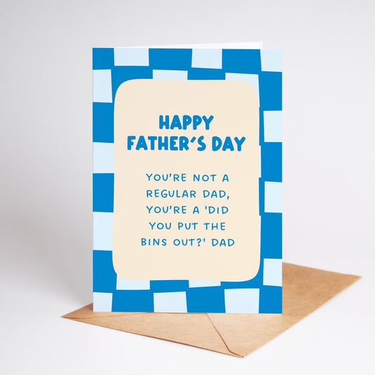 Funny Father’s Day Card, Irish Dad Card, Bins Out Dad Card, Relatable Dad Card, Humour Fathers Day Card - PulpKo
