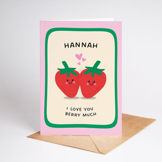 Personalised Love Card, Custom Name I Love You Berry Much Strawberry Pun Card - PulpKo
