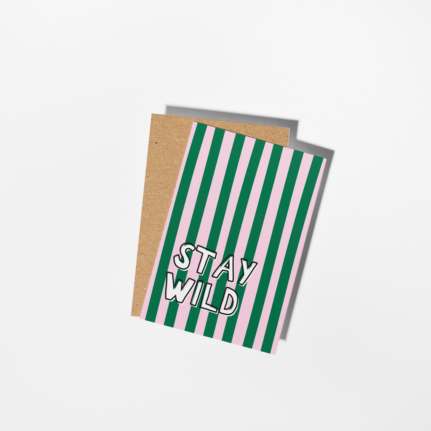 Stay Wild Greeting Card, Motivational, Positive, Just Because, Fun Greeting Card - PulpKo
