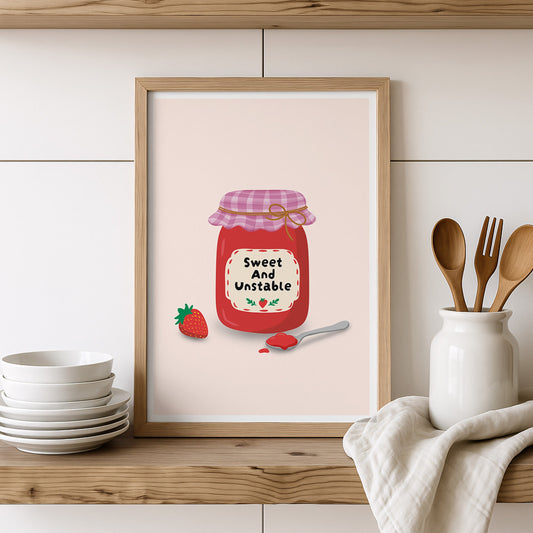 Sweet and Unstable Jam Art Print