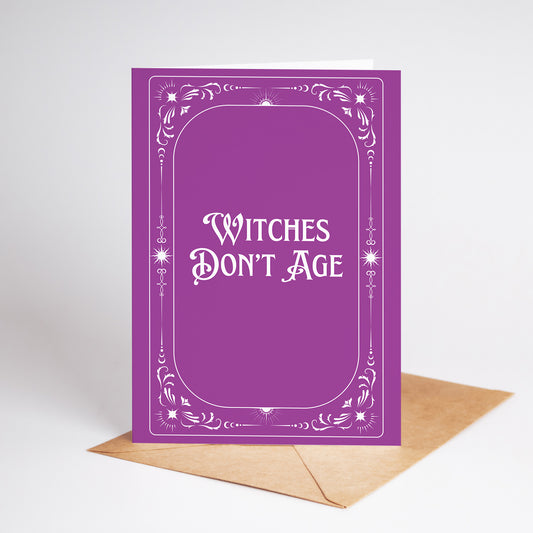 Witches Don't Age Card