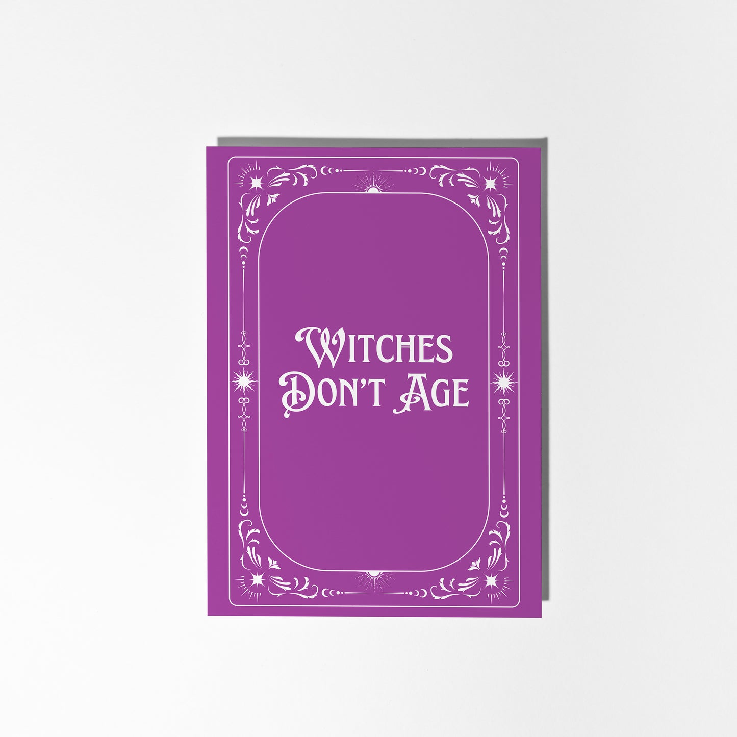 Witches Don't Age Card