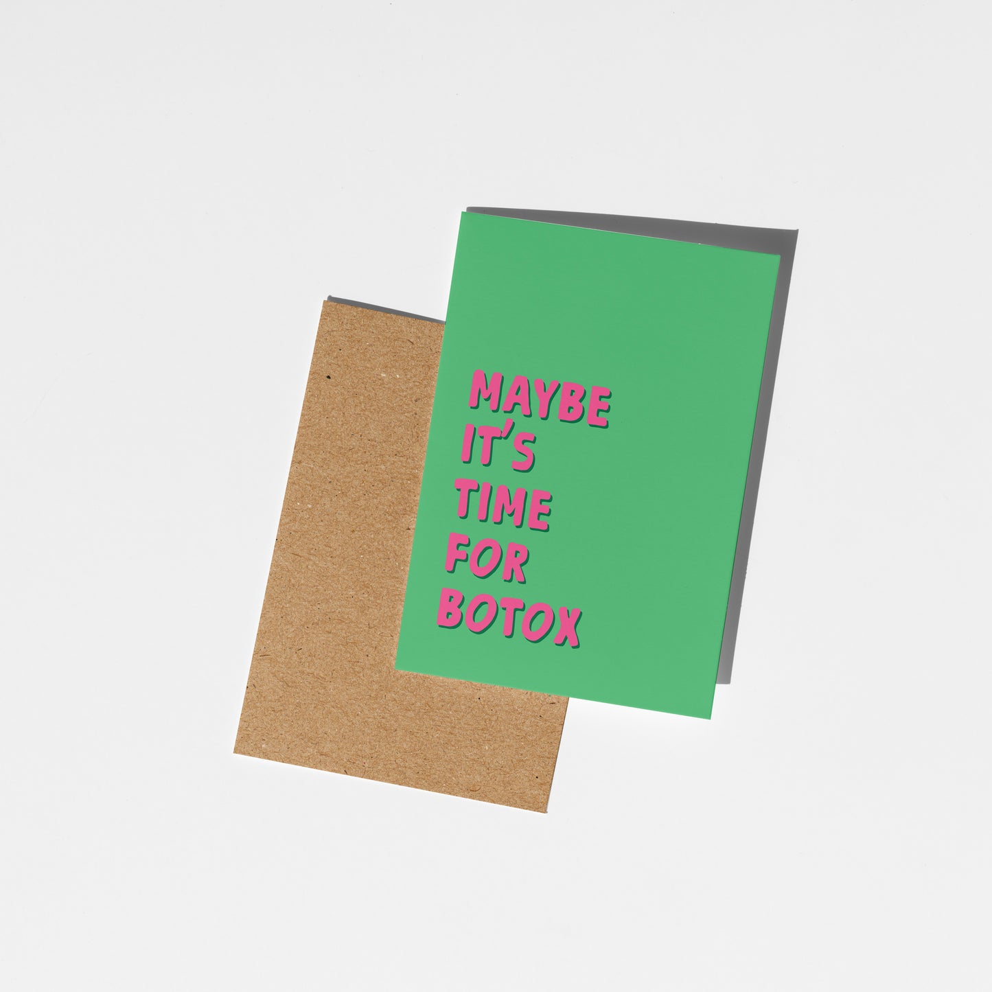 Maybe It's Time for Botox Card