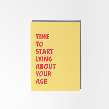 Time to Start Lying About Your Age