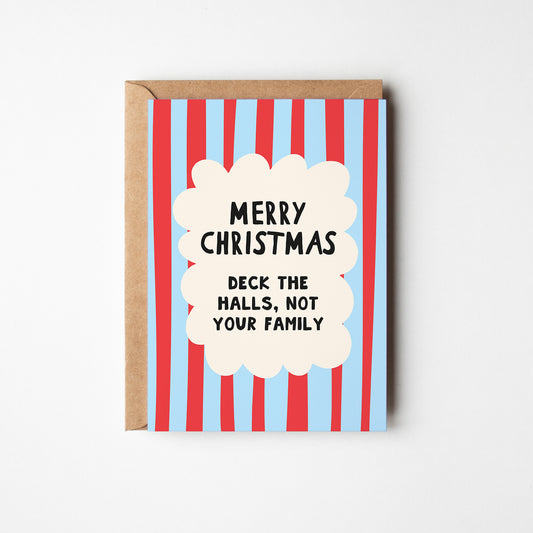 Deck the Halls Not Your Family Christmas Card