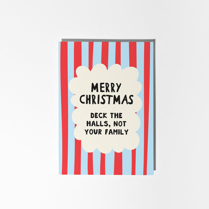 Deck the Halls Not Your Family Christmas Card