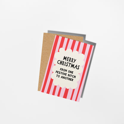 From One Festive Bitch to Another Christmas Card