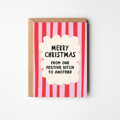From One Festive Bitch to Another Christmas Card