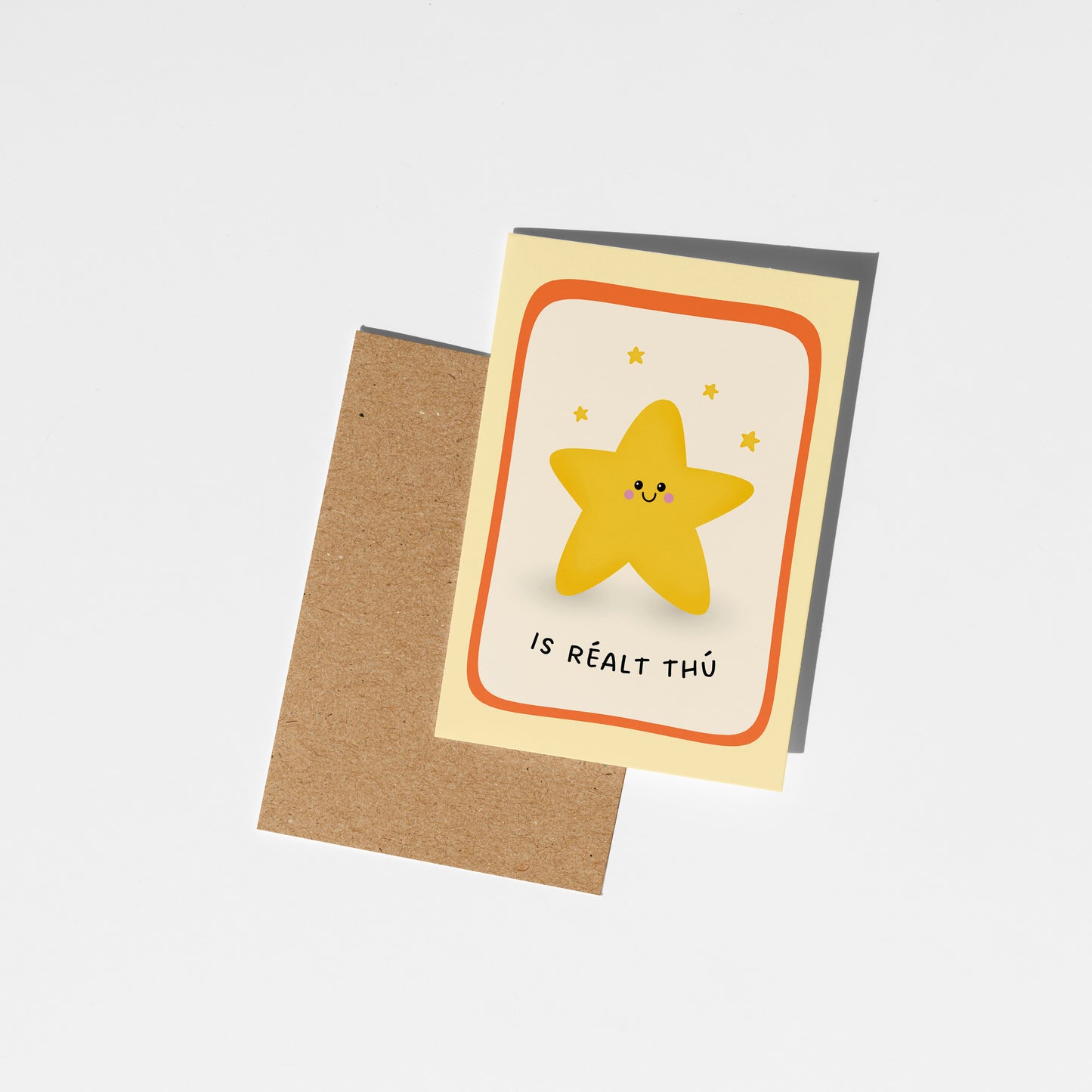 Is Réalt Thú, Irish You’re a Star Card