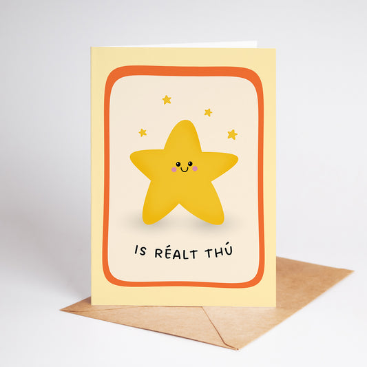 Is Réalt Thú, Irish You’re a Star Card