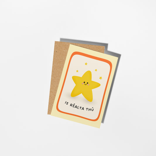 Is Réalta Thú, Irish You’re a Star Card