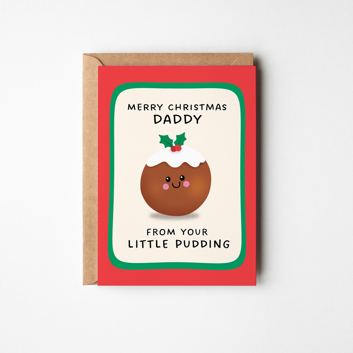 Merry Christmas Daddy From Your Little Pudding Card