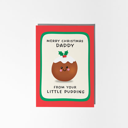 Merry Christmas Daddy From Your Little Pudding Card