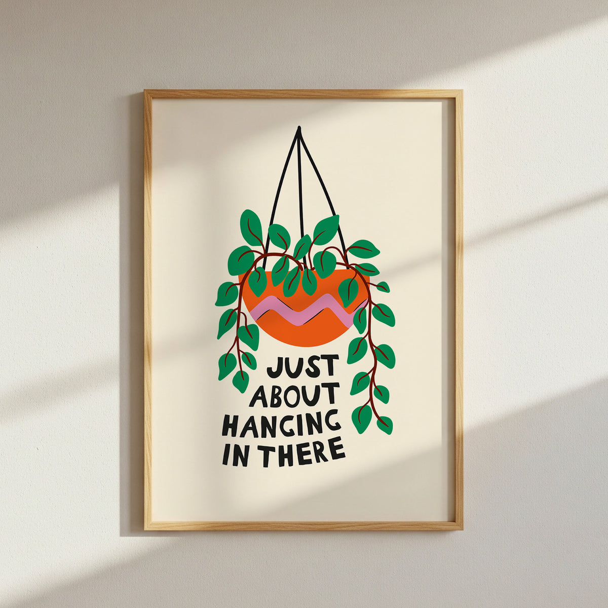Just About Hanging In There Print