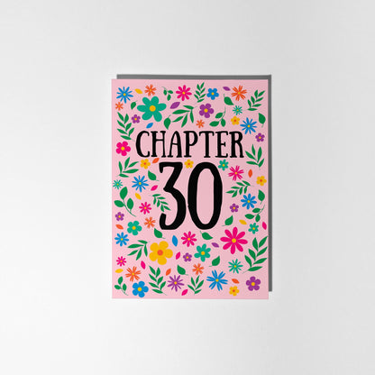 Chapter 30, Bright Floral 30th Birthday Card - PulpKo
