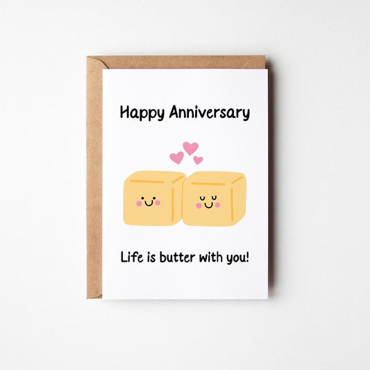 Life is Butter With You – Funny Anniversary Card, Cute Food Pun, for Partner or Spouse - PulpKo