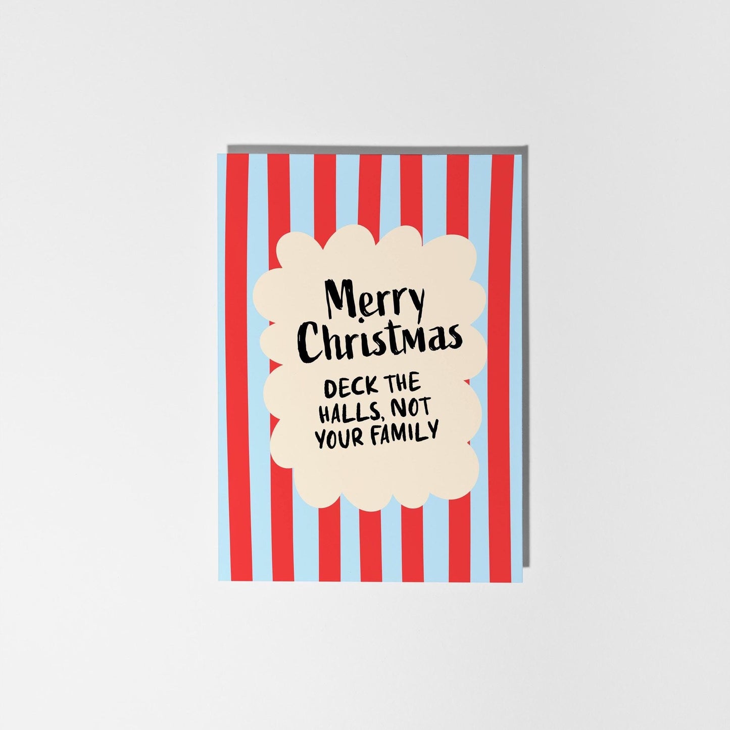 Deck the Halls Not Your Family; Funny Christmas Card - PulpKo