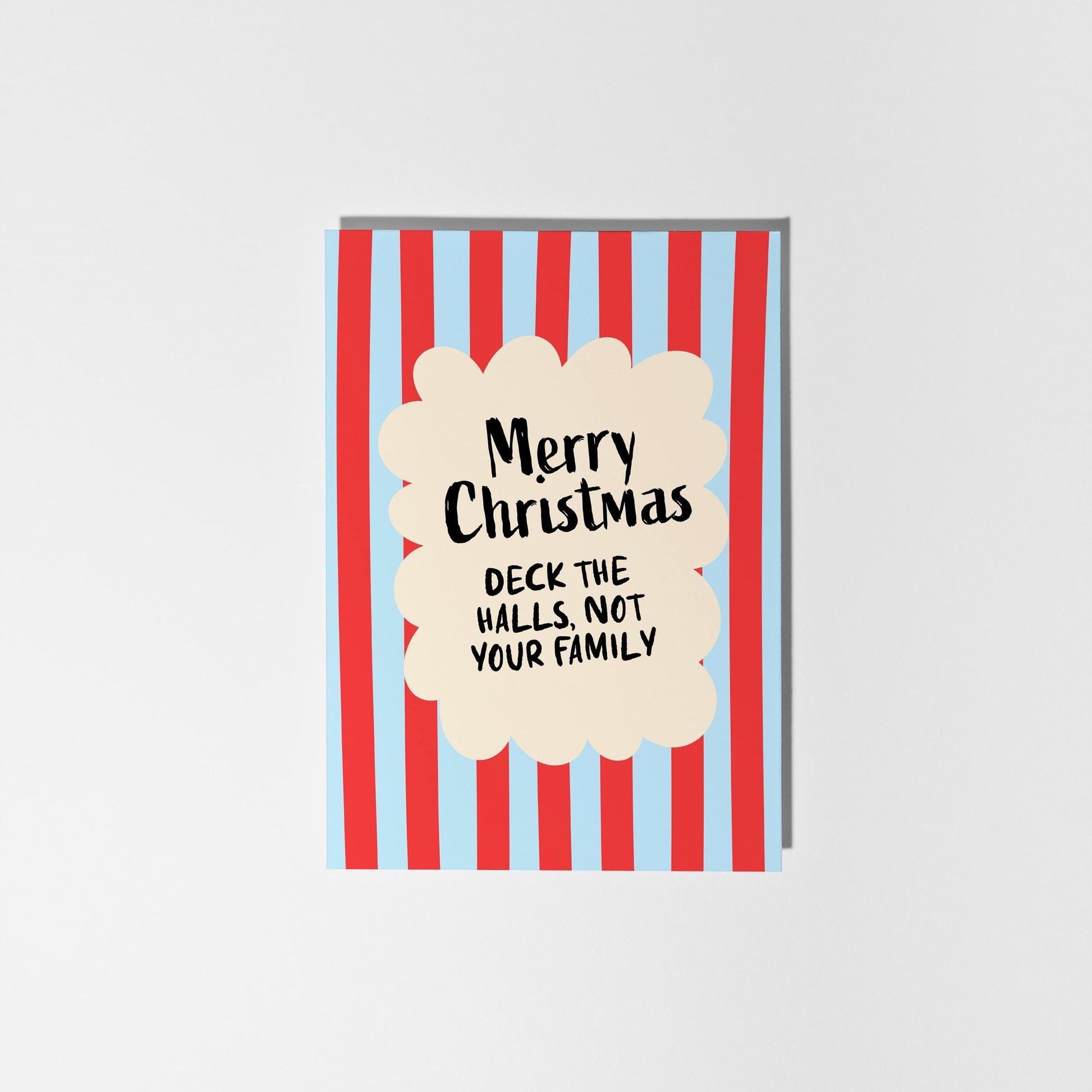 Deck the Halls Not Your Family; Funny Christmas Card - PulpKo