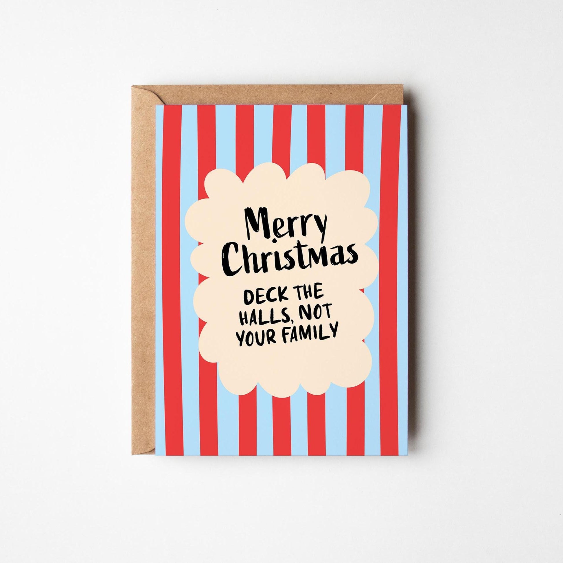 Deck the Halls Not Your Family; Funny Christmas Card - PulpKo