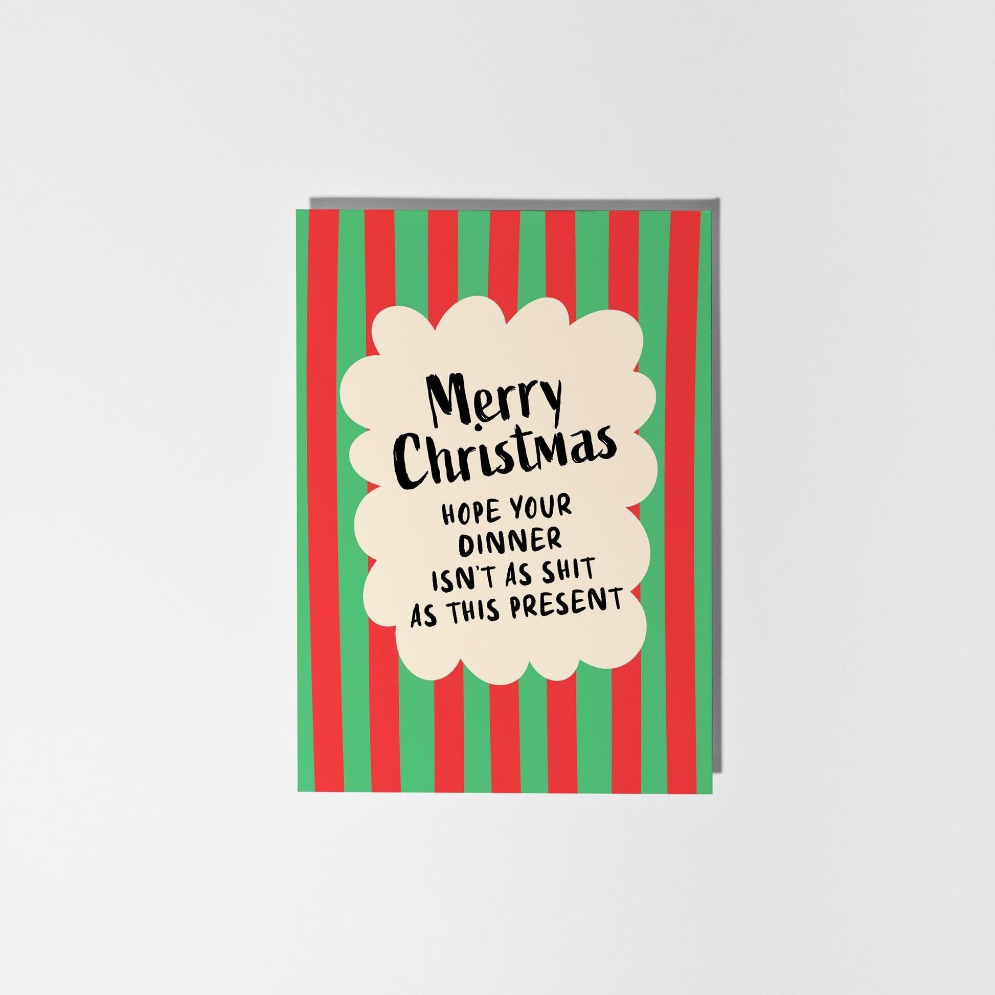 Funny Christmas Card; Hope Your Dinner Isn’t as Shit as This Present - PulpKo