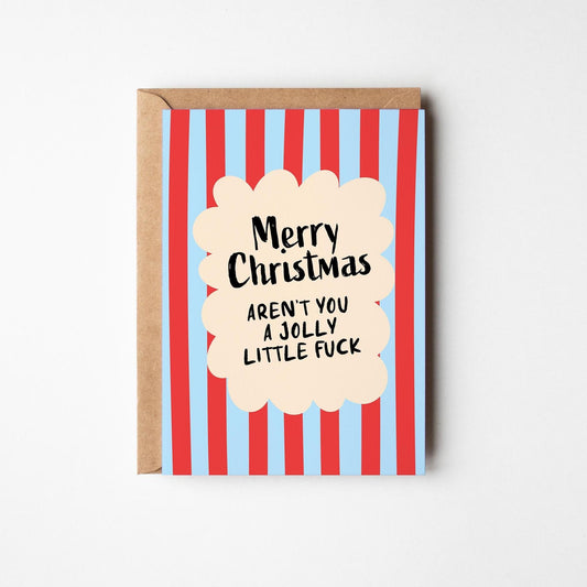 Funny Christmas Card; Aren’t You a Jolly Little Fuck; Rude Xmas Card - PulpKo
