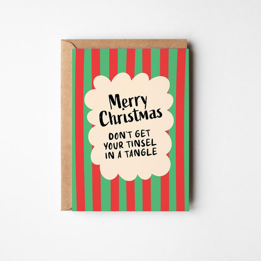 Funny Christmas Card; Don’t Get Your Tinsel in a Tangle - PulpKo