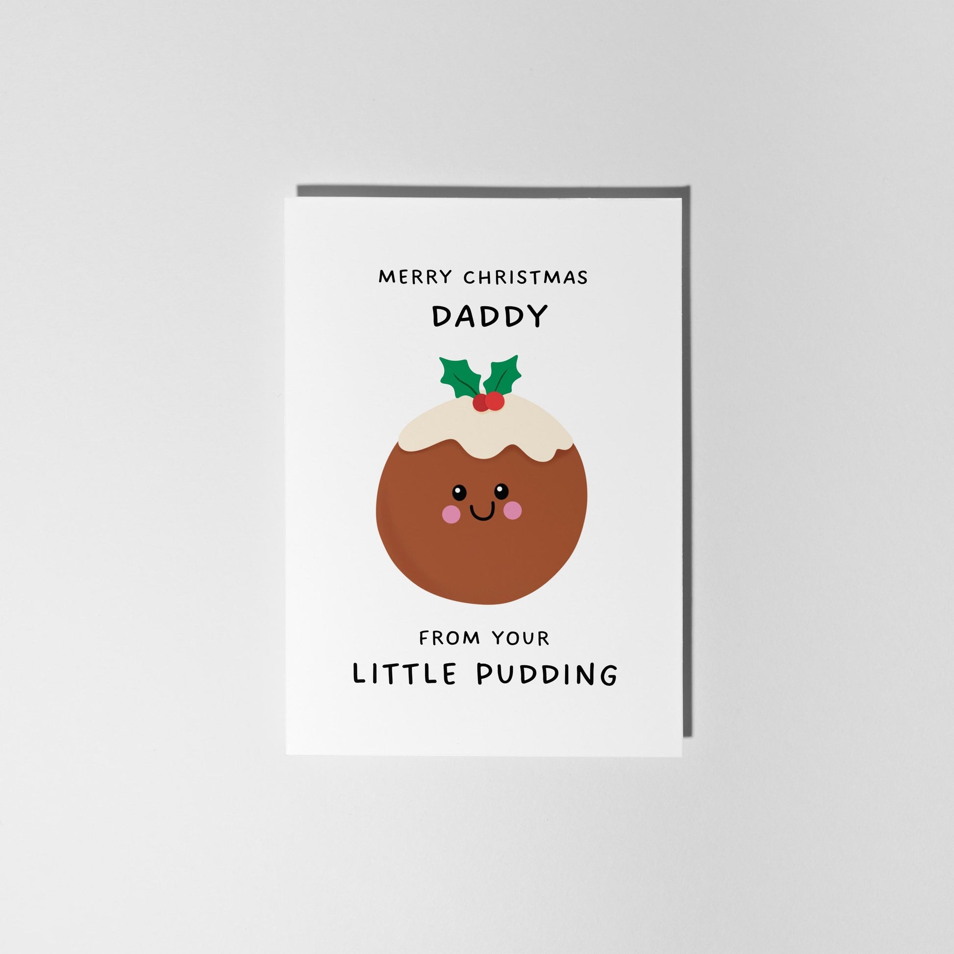 Merry Christmas Daddy From Your Little Pudding Card - PulpKo