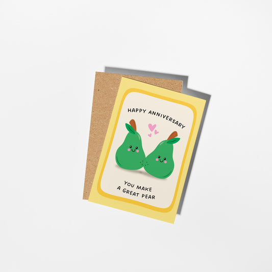 You Make a Great Pear Card, Pear Anniversary Card - PulpKo