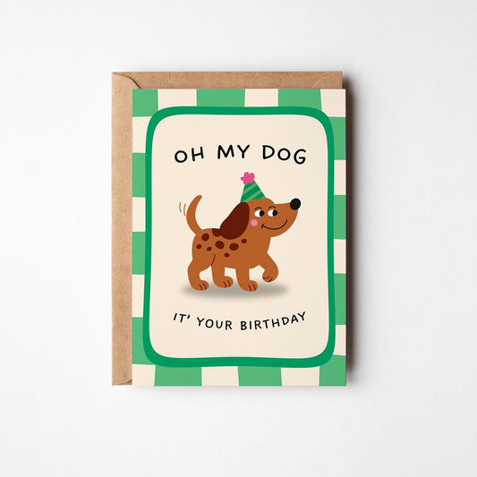 Oh My Dog Birthday Card, Funny Dog Birthday Card, Cute Animal Birthday Card for Him or Her - PulpKo