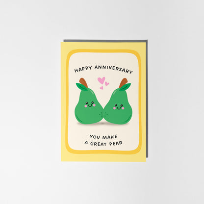 You Make a Great Pear Anniversary Card - PulpKo