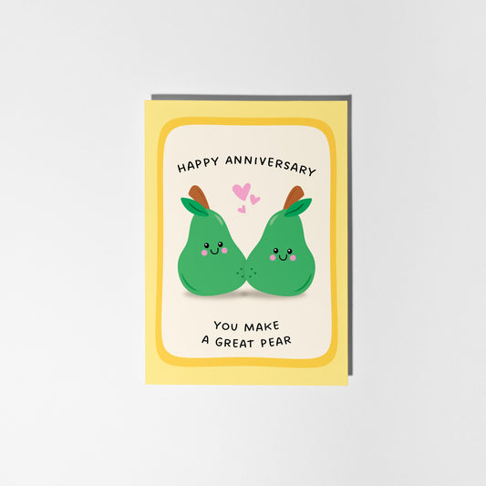 You Make a Great Pear Card, Pear Anniversary Card - PulpKo