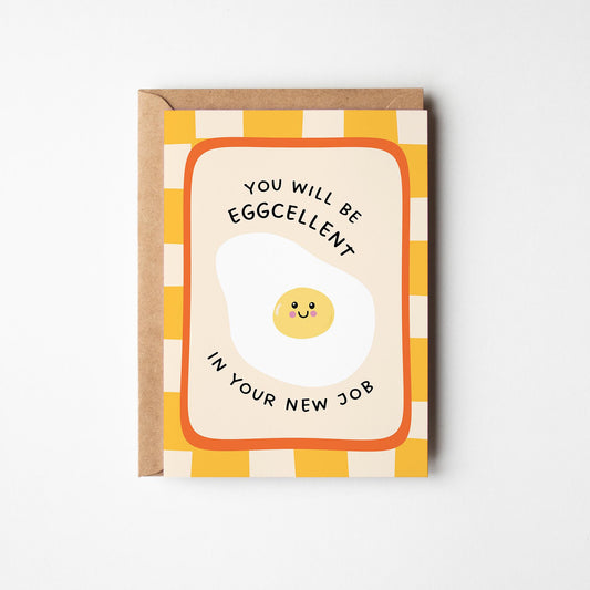 Funny New Job Card, You Will be Eggcellent Pun - PulpKo