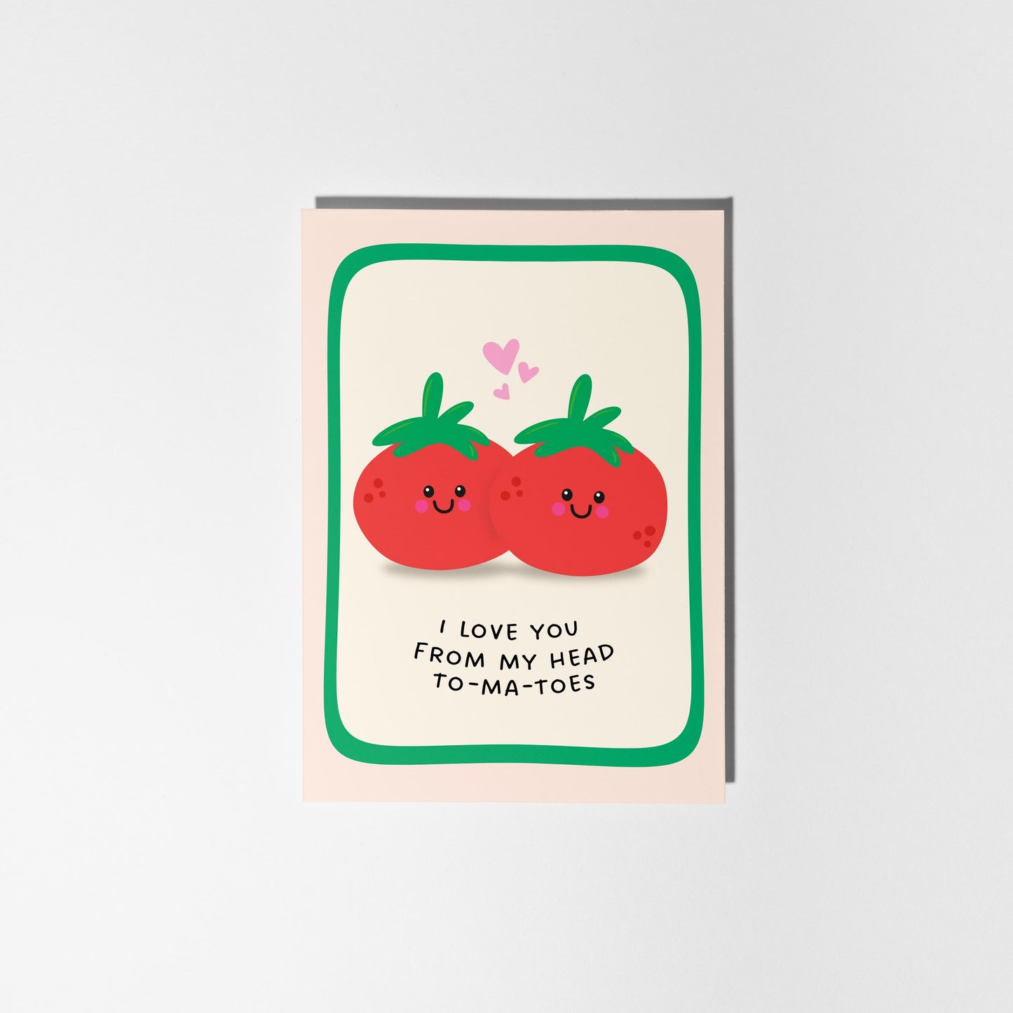 I Love You From My Head To-Ma-Toes, Funny Love Card, for Anniversaries or Birthdays - PulpKo