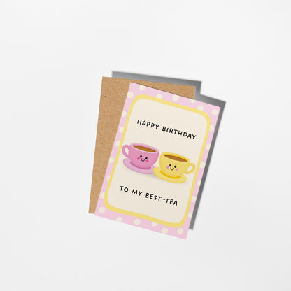 Best Friend Birthday Card – “To My Best-Tea” Funny Tea Birthday Card for Friend - PulpKo