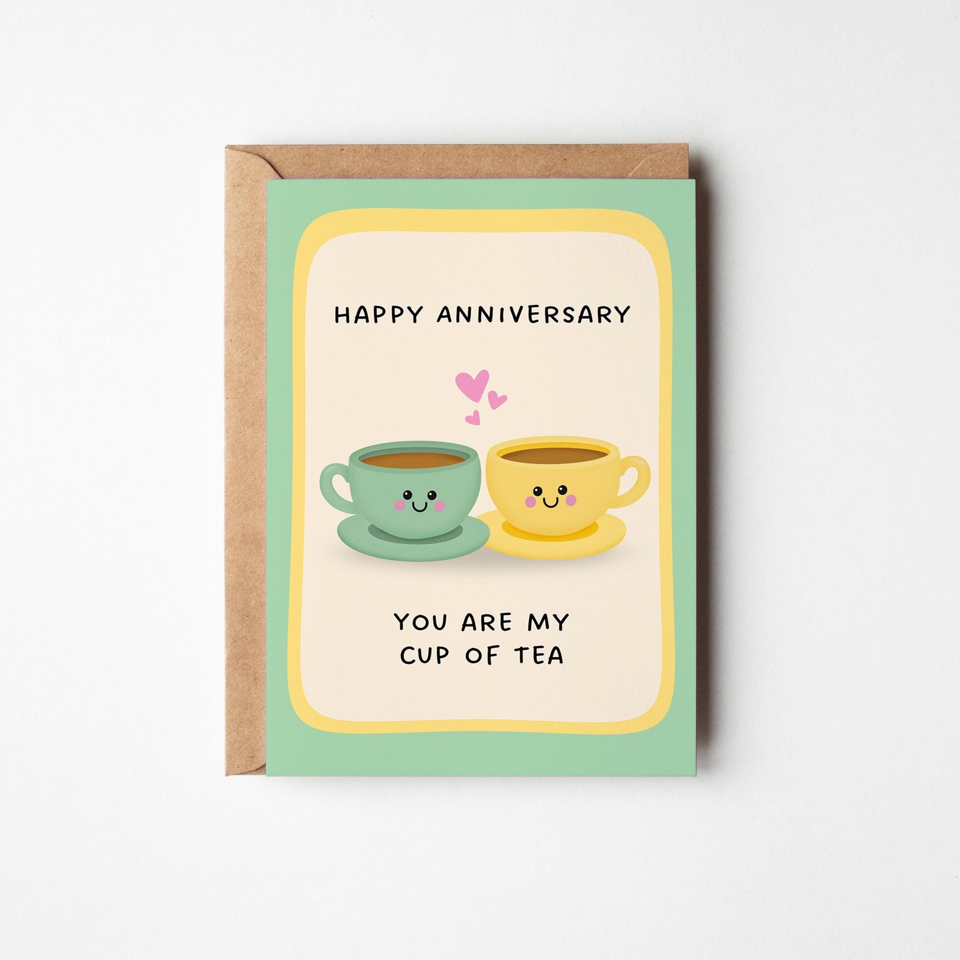 Happy Anniversary Card, You Are My Cup of Tea, Cute Tea Cup Anniversary Card for Partner, Wife, Husband or Couple - PulpKo