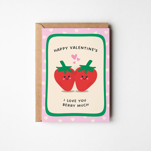 I Love You Berry Much Valentine’s Card, Cute Strawberry Valentine Card - PulpKo