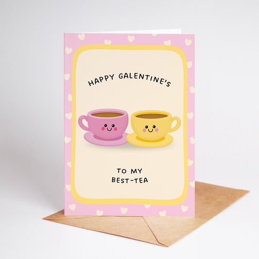 Happy Galentine’s Best-Tea Card, Valentine's Card for Best Friend - PulpKo