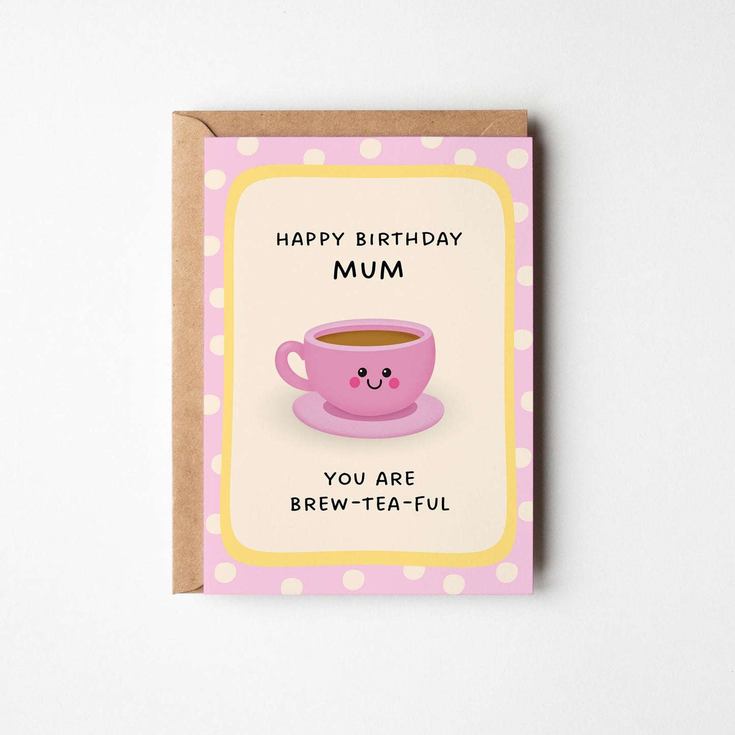 Mum Birthday Card, Brew-Tea-Ful Birthday Card for Mum - PulpKo