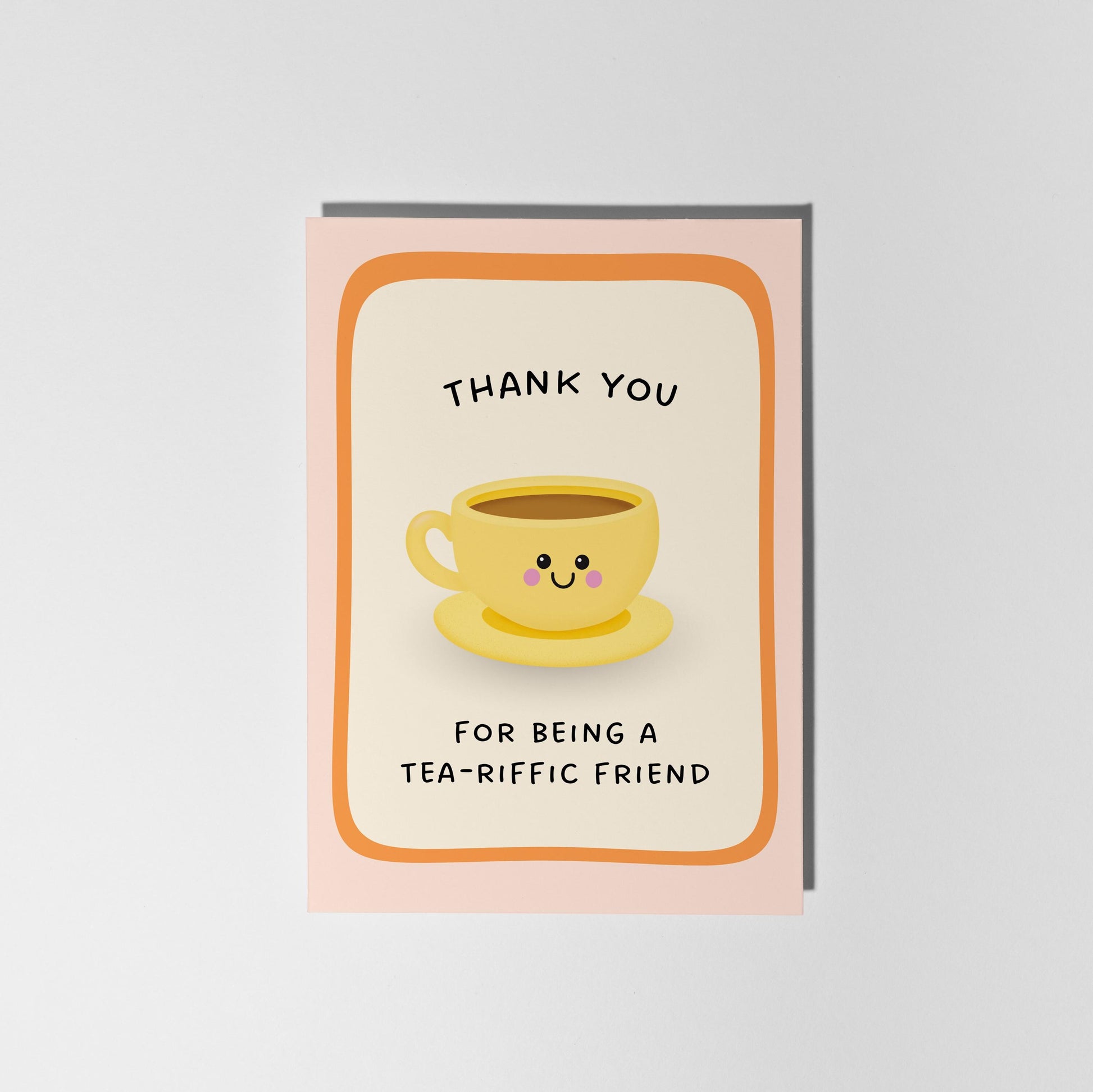 Thank You Card for Friend, Tea Pun Thank You Card - PulpKo
